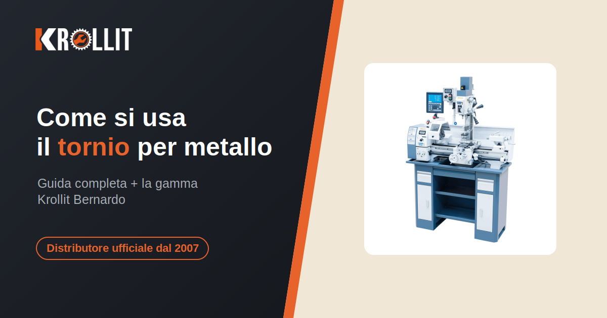 Come si usa il tornio per metallo: guida completa e quale scegliere