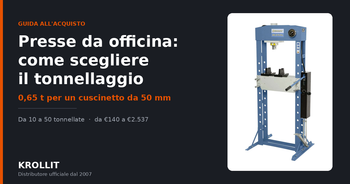 Presse da officina: come scegliere il tonnellaggio – guida Krollit con pressa Bernardo