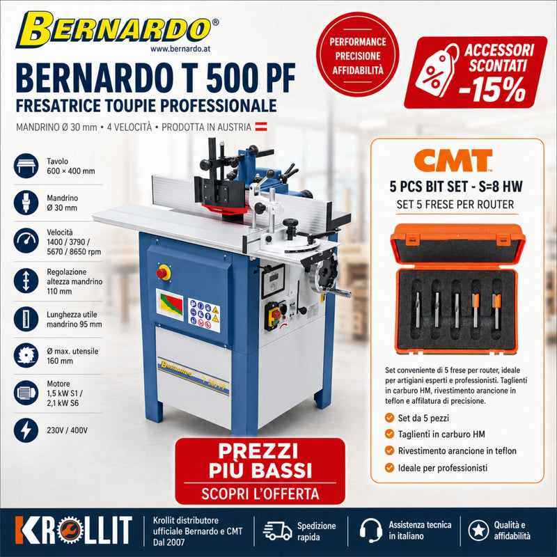 Bernardo T 500 PF Tischfräse Kombi + CMT 5-teiliges Fräserset